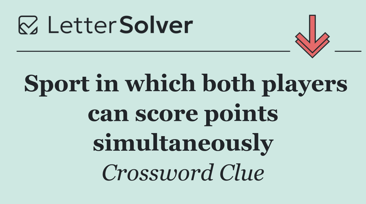 Sport in which both players can score points simultaneously