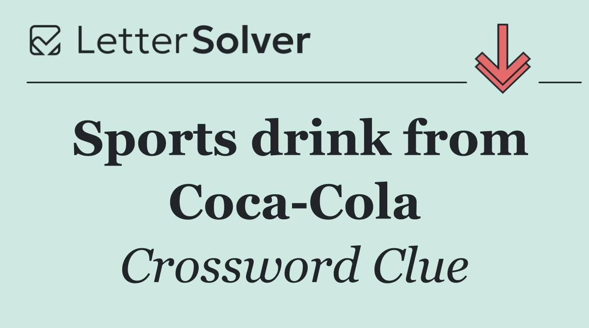 Sports drink from Coca Cola