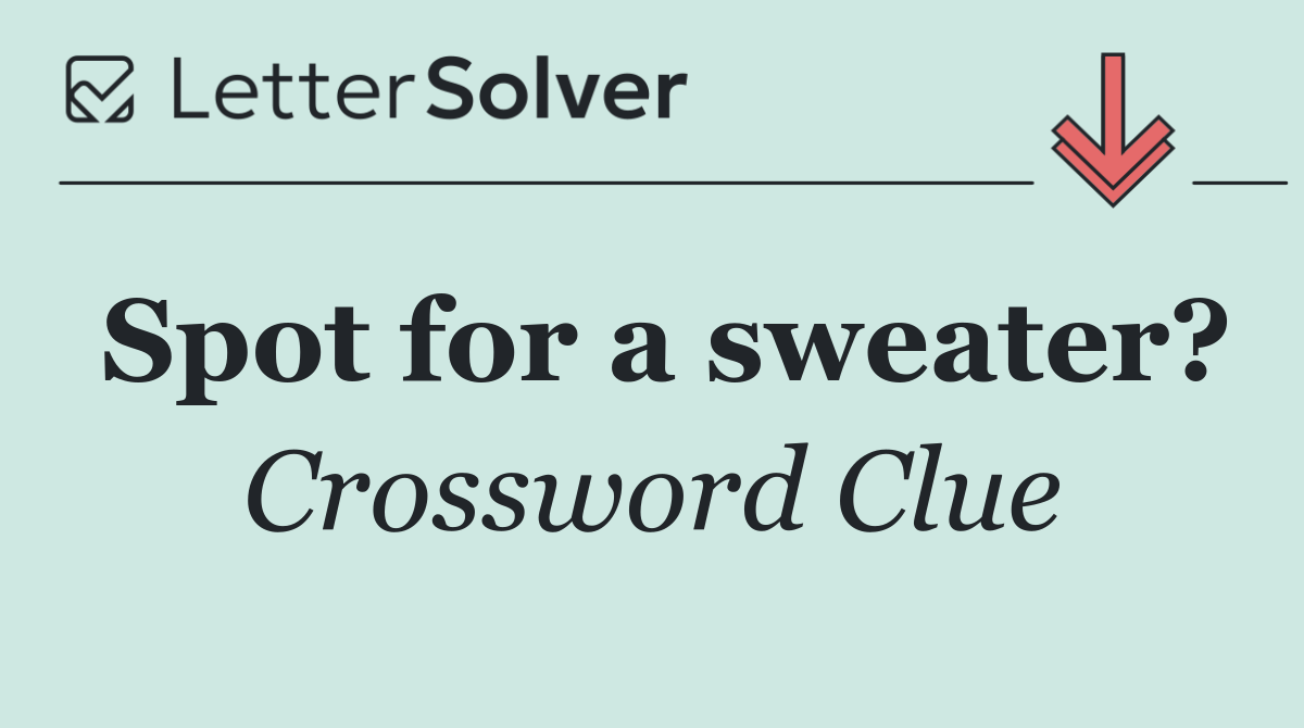 Spot for a sweater?