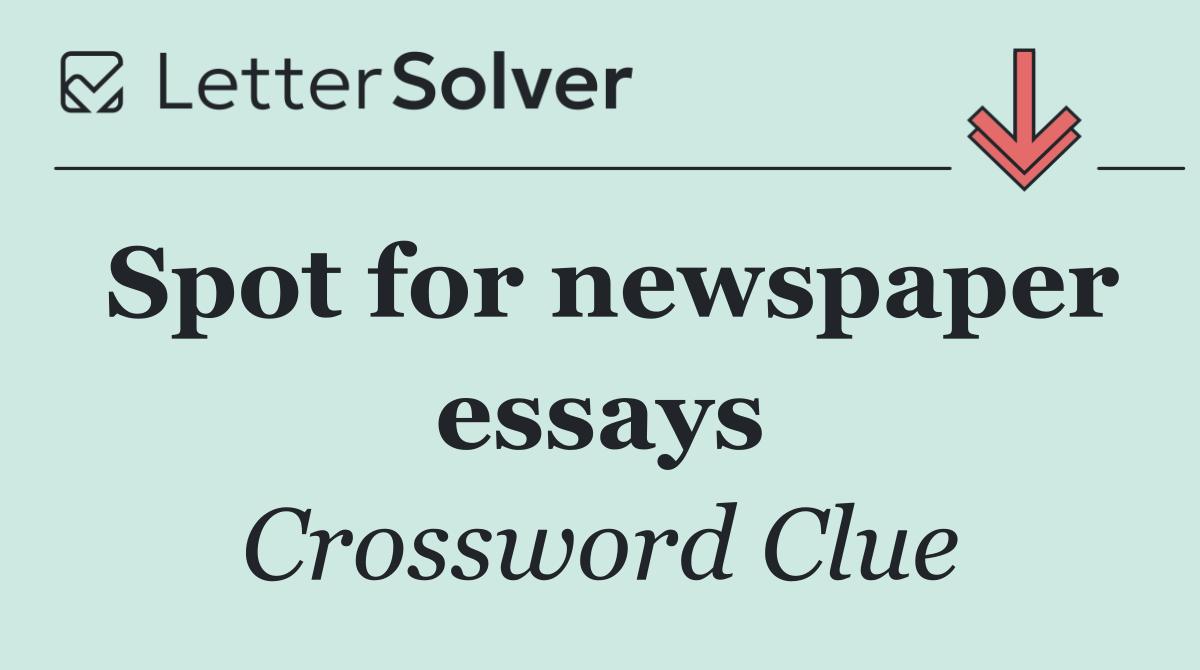 Spot for newspaper essays