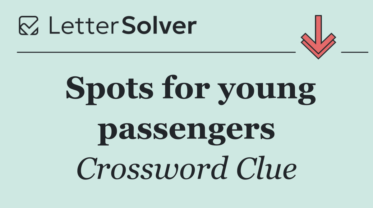 Spots for young passengers