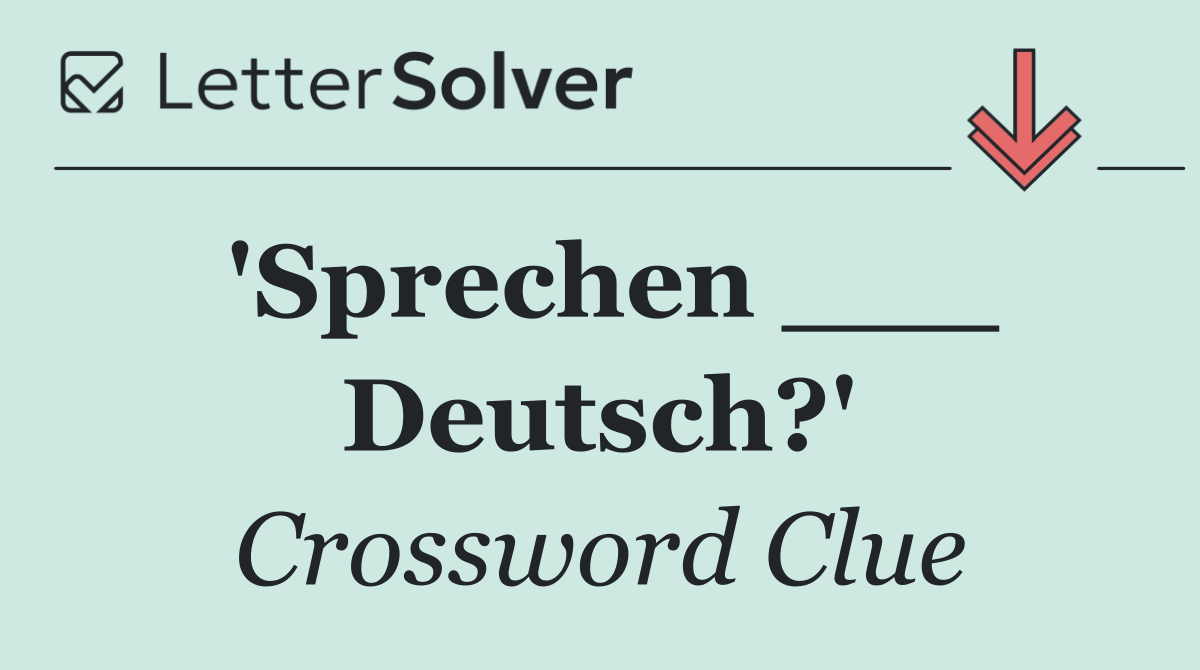 'Sprechen ___ Deutsch?'