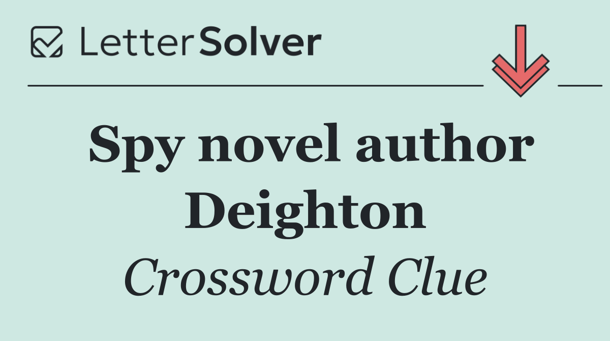 Spy novel author Deighton