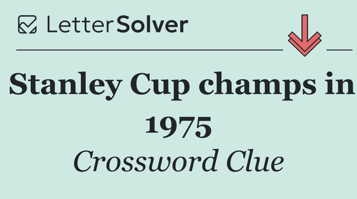 Stanley Cup champs in 1975