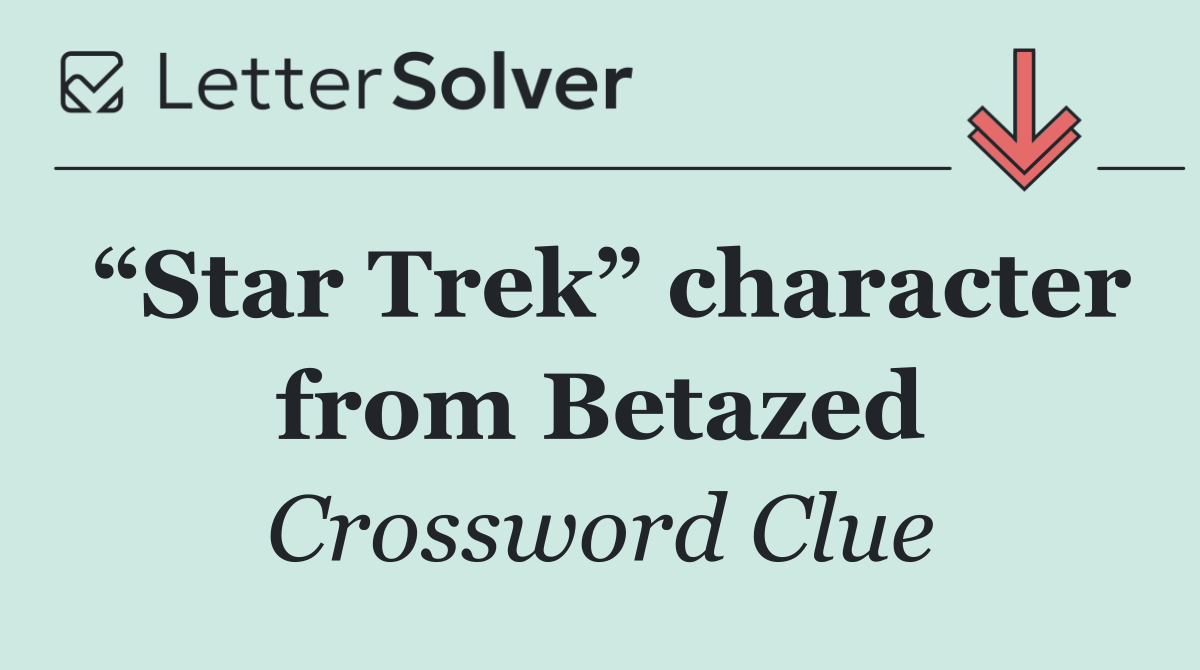 “Star Trek” character from Betazed