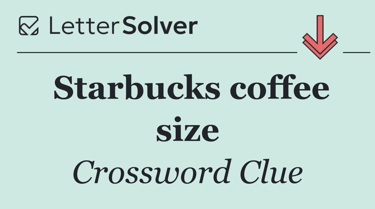 Starbucks coffee size