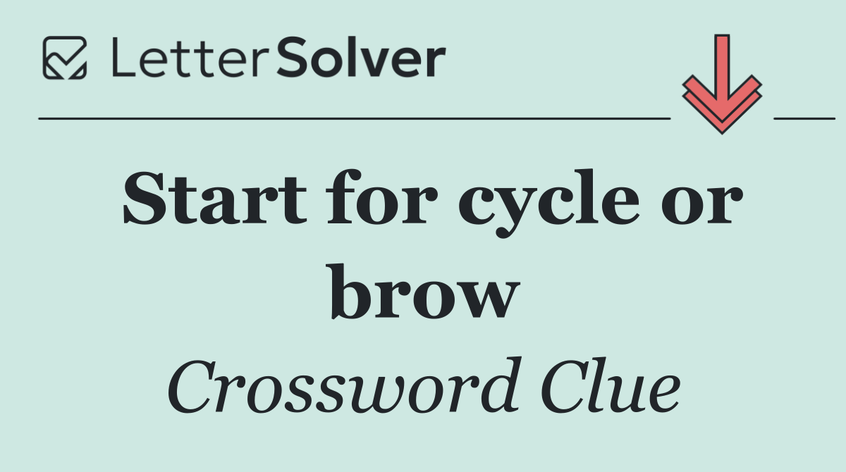 Start for cycle or brow