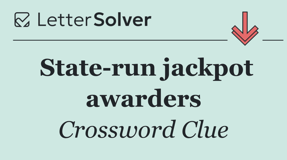 State run jackpot awarders