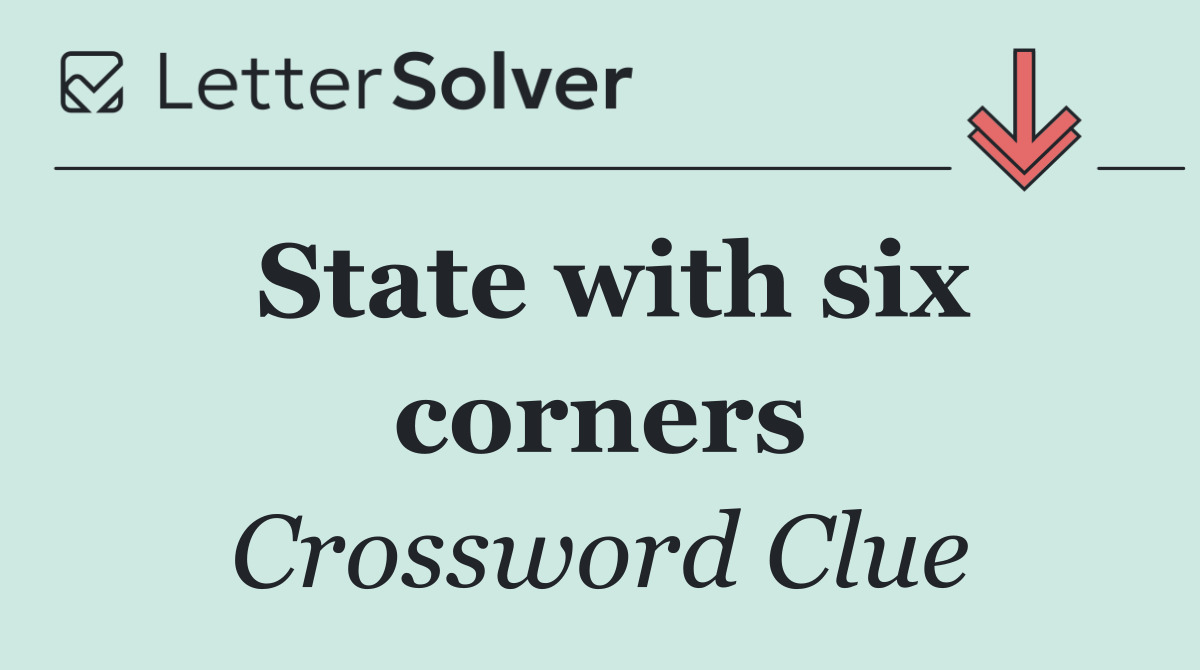 State with six corners