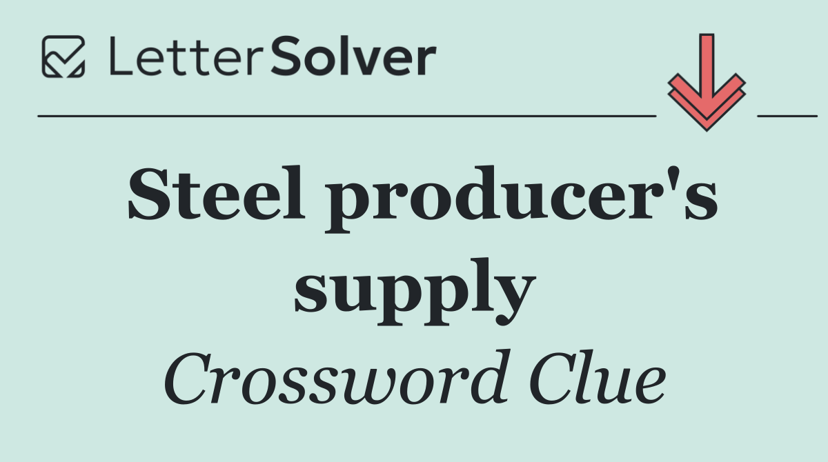 Steel producer's supply