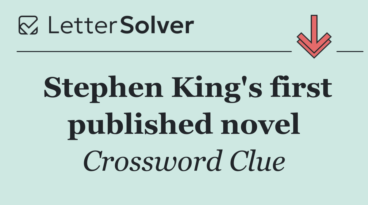 Stephen King's first published novel
