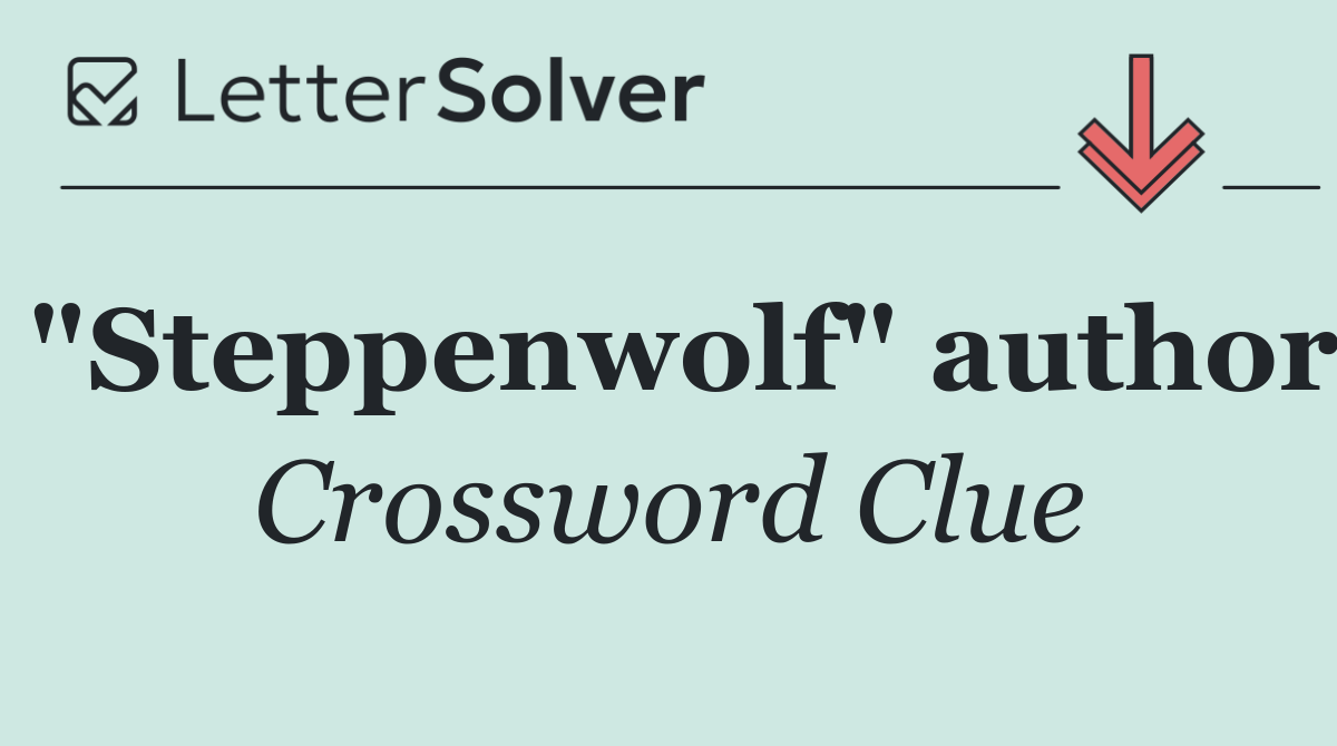 "Steppenwolf" author