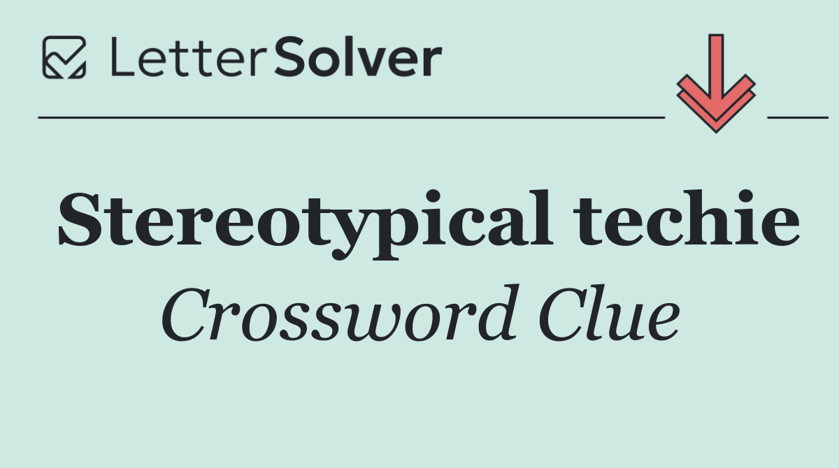 Stereotypical techie