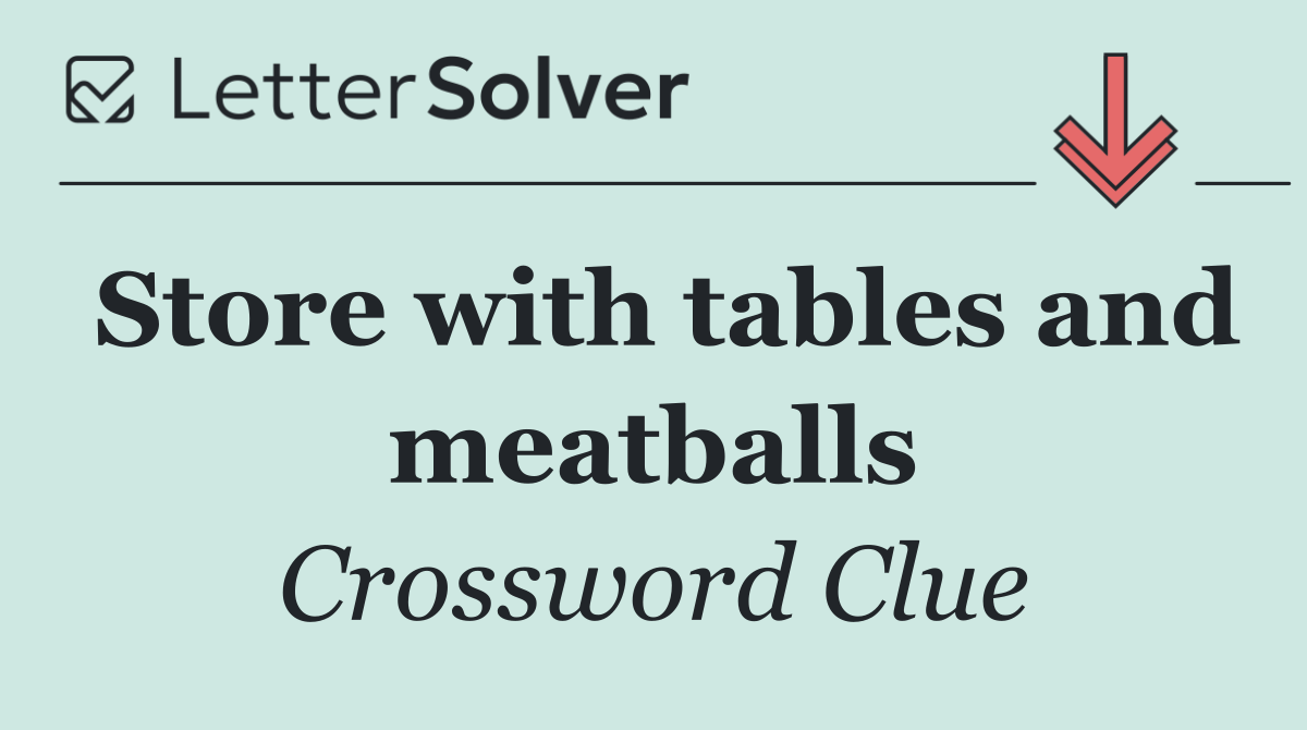 Store with tables and meatballs