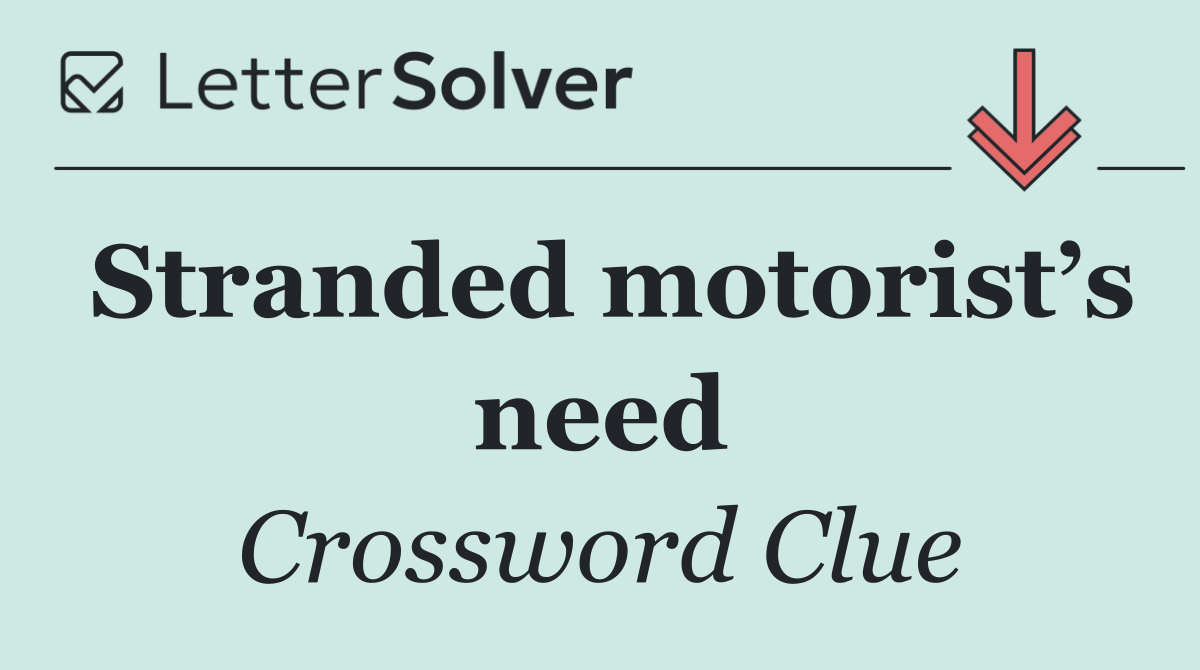 Stranded motorist’s need