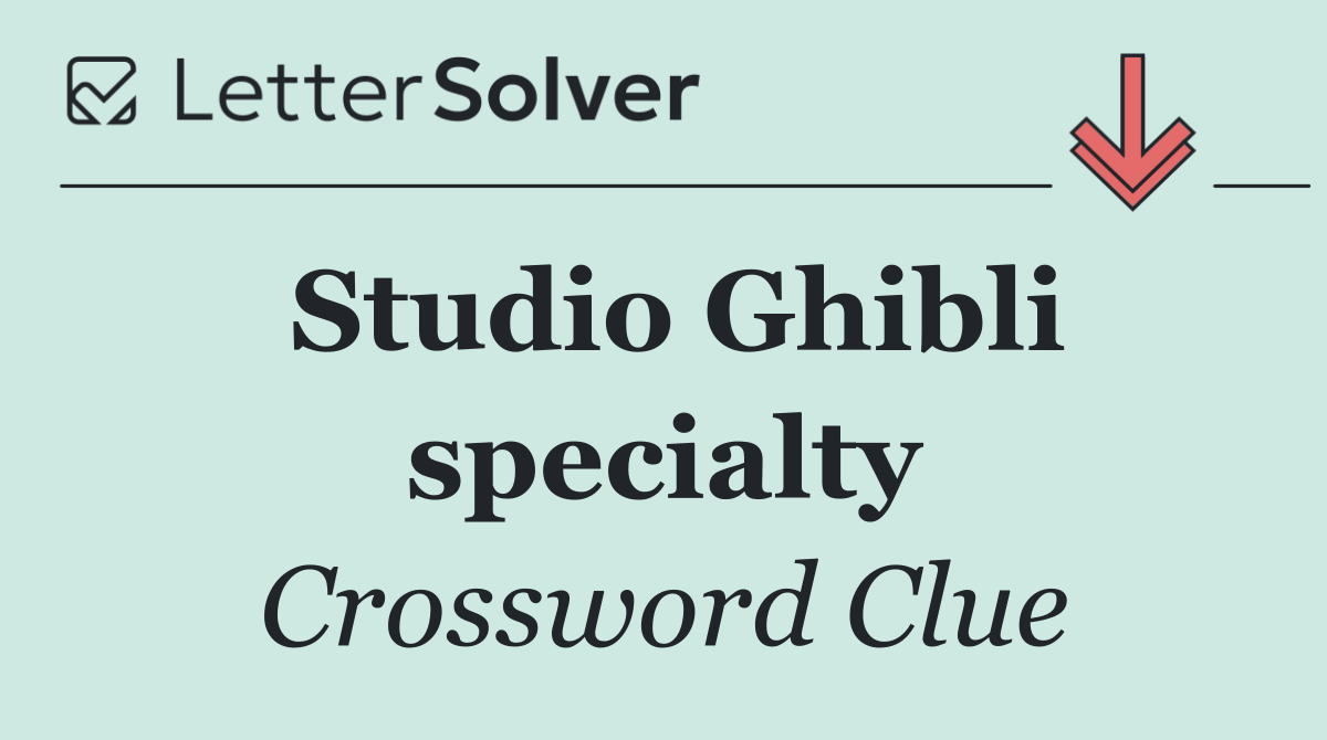 Studio Ghibli specialty