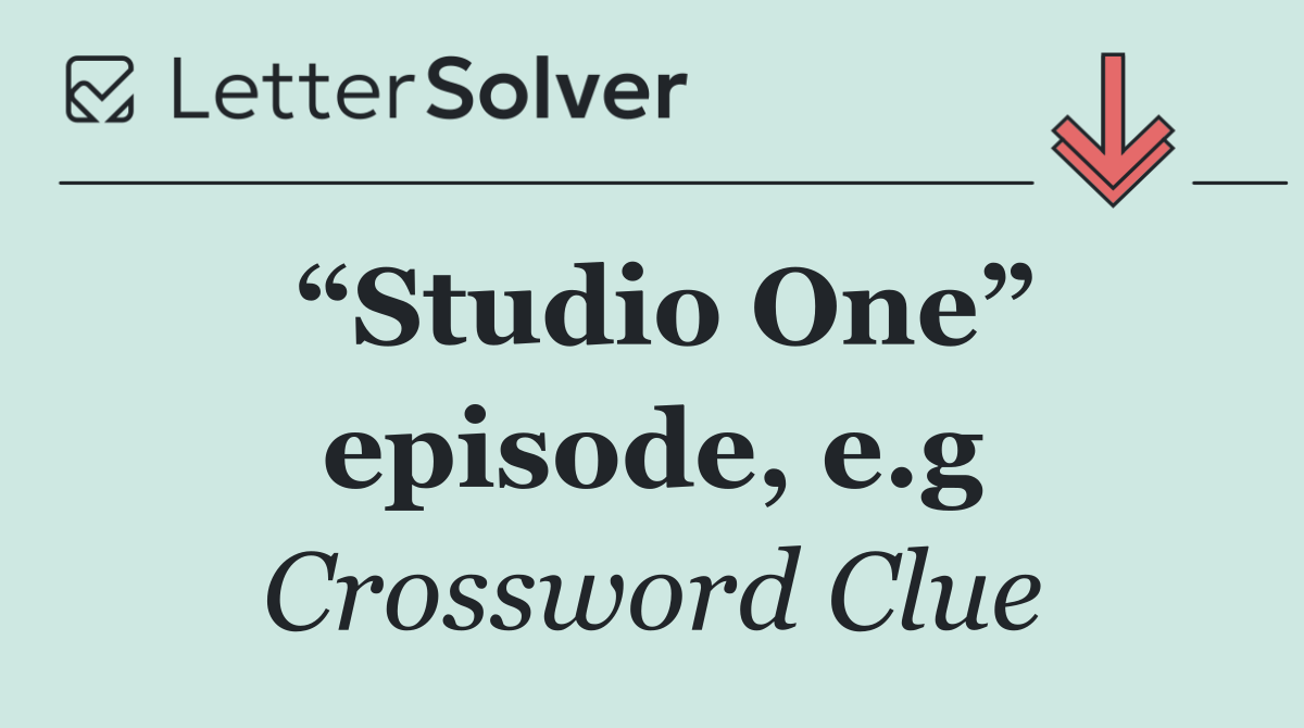 “Studio One” episode, e.g