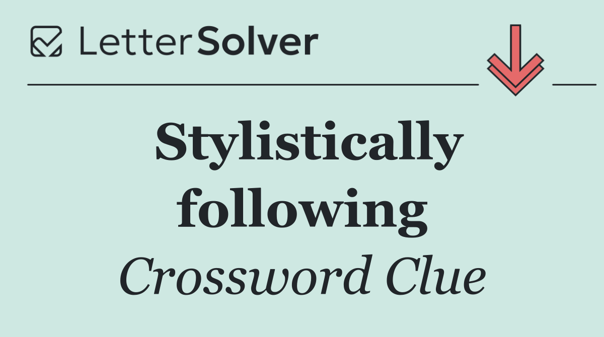 Stylistically following
