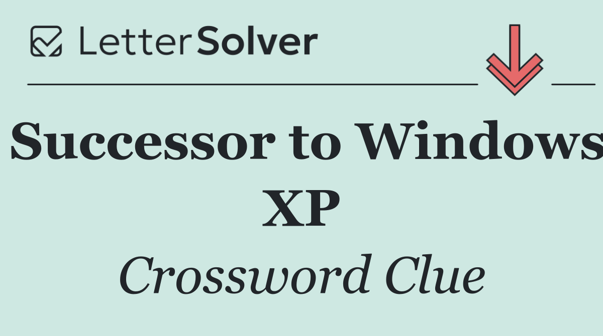 Successor to Windows XP