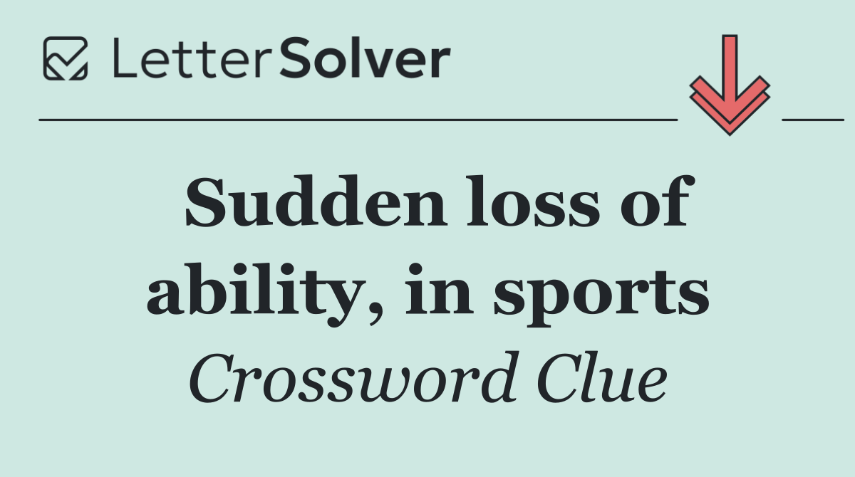 Sudden loss of ability, in sports