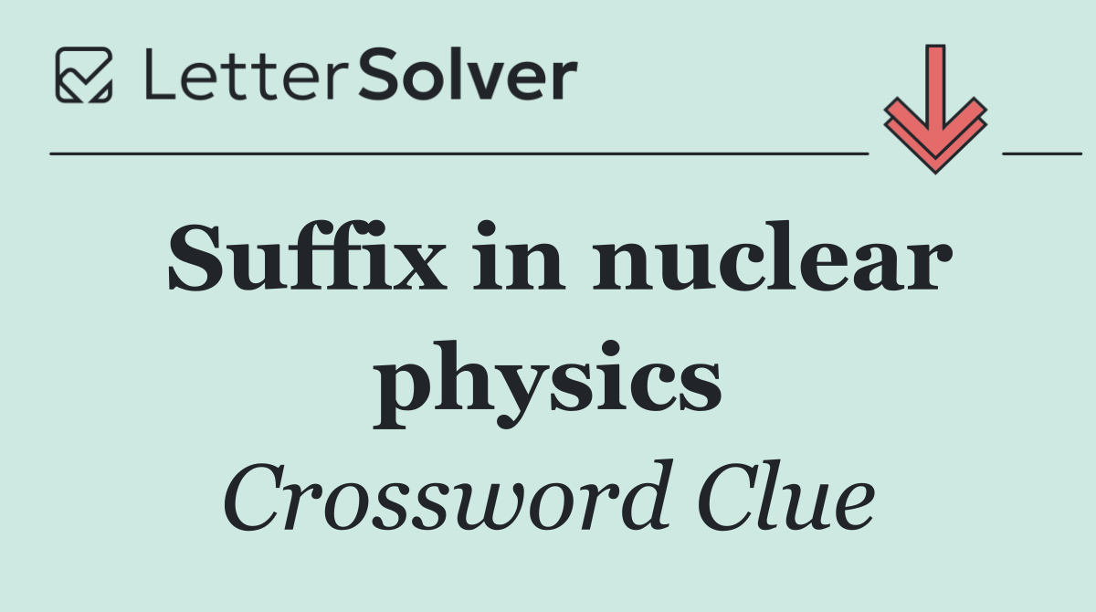 Suffix in nuclear physics
