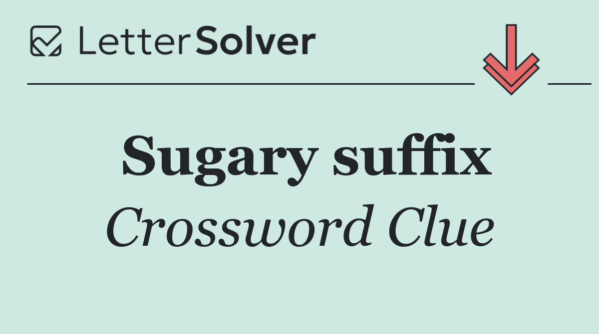 Sugary suffix