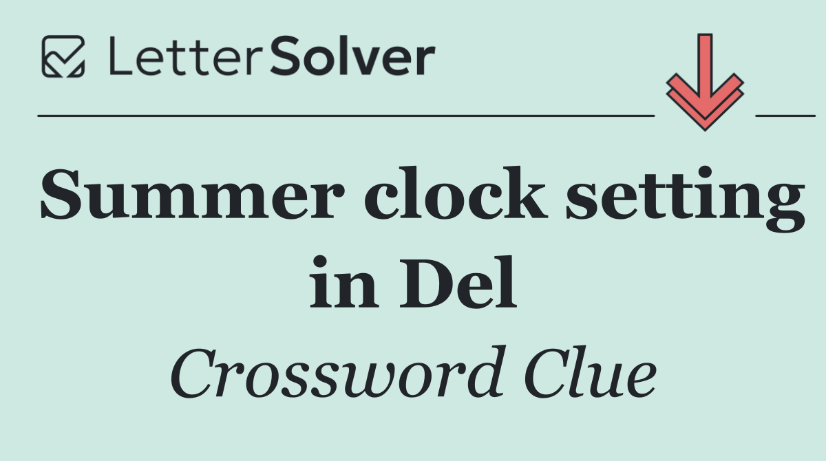 Summer clock setting in Del
