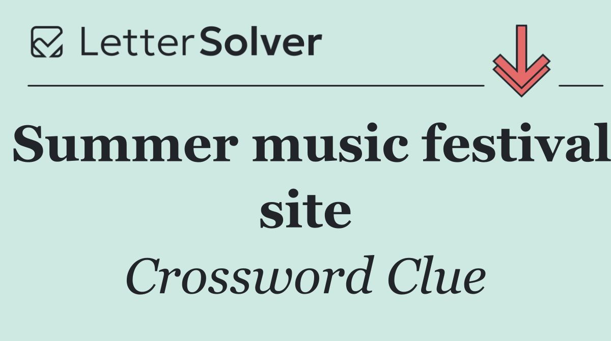 Summer music festival site
