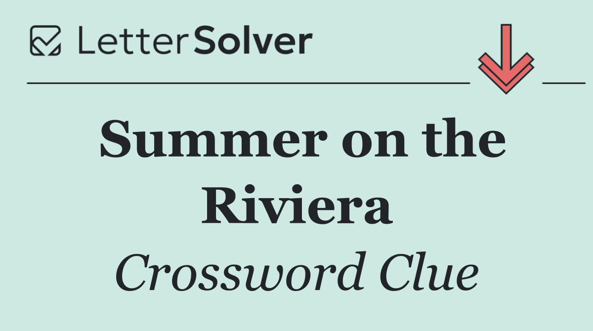 Summer on the Riviera