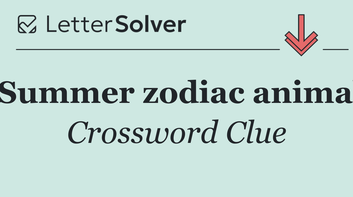 Summer zodiac animal