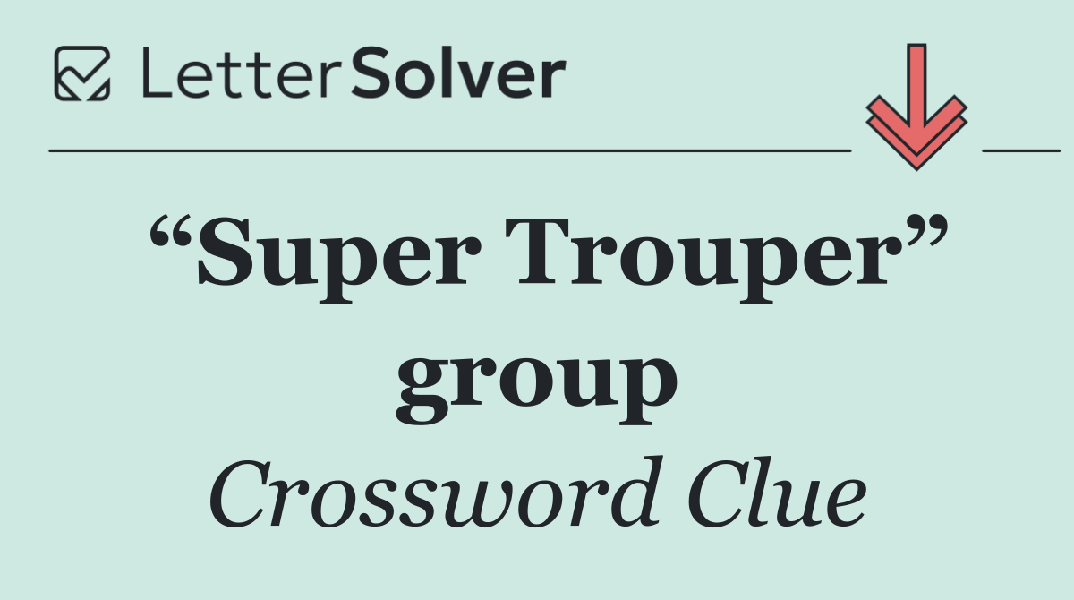 “Super Trouper” group
