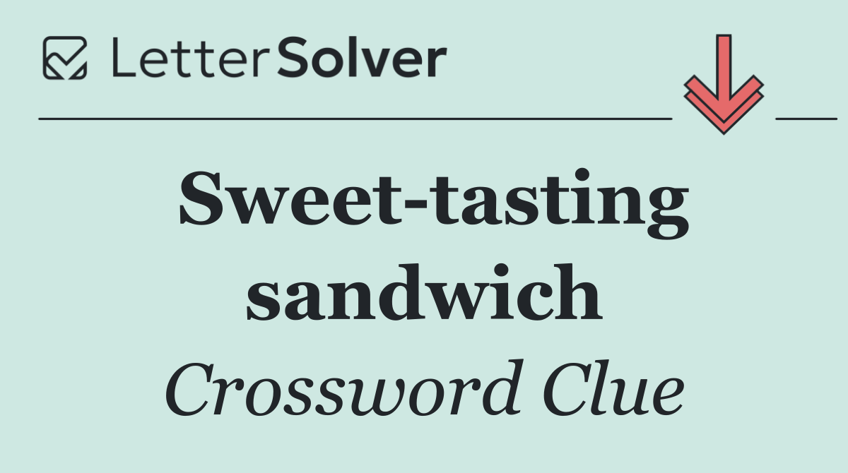Sweet tasting sandwich