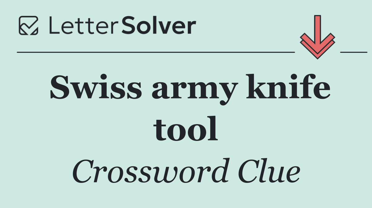 Swiss army knife tool