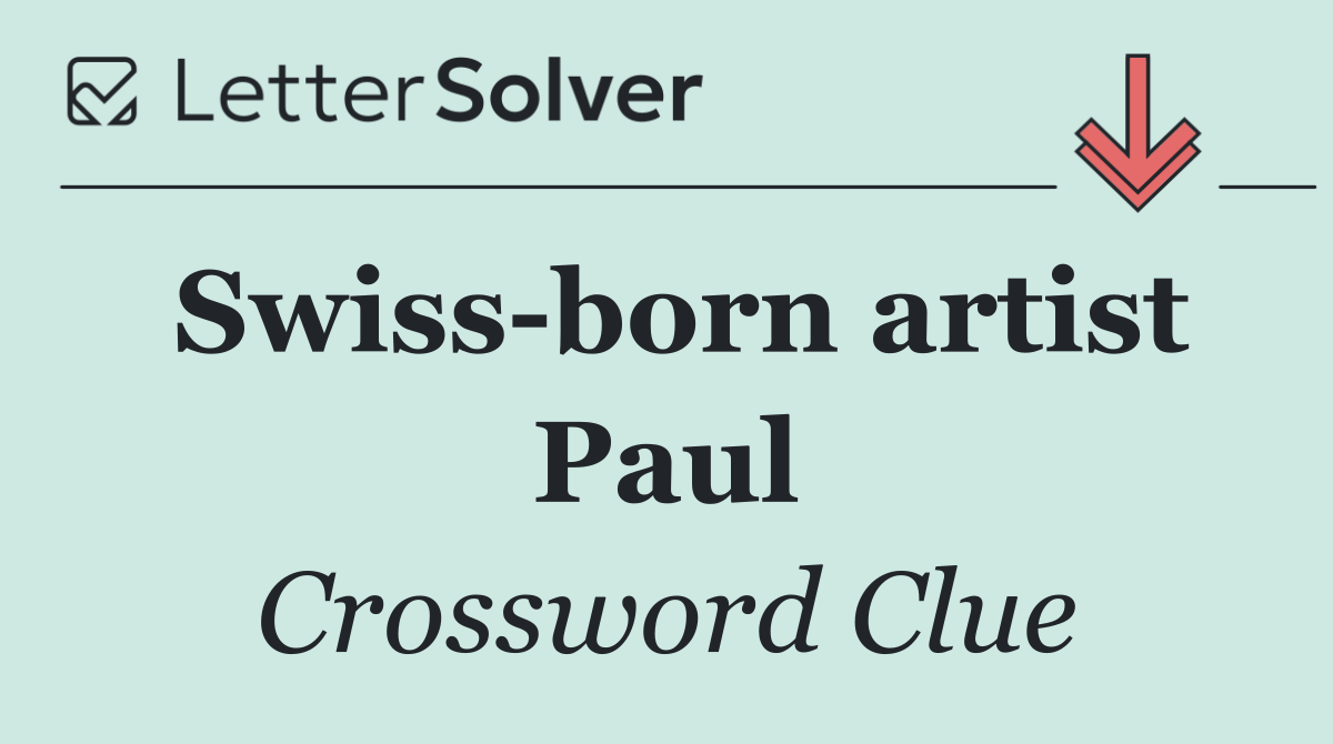 Swiss born artist Paul