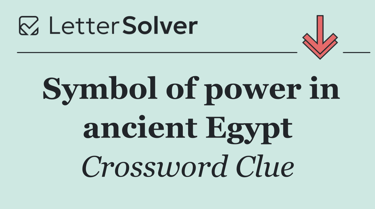 Symbol of power in ancient Egypt