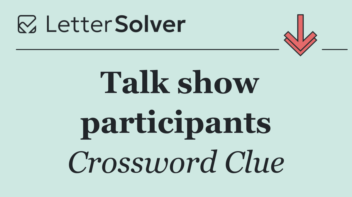 Talk show participants