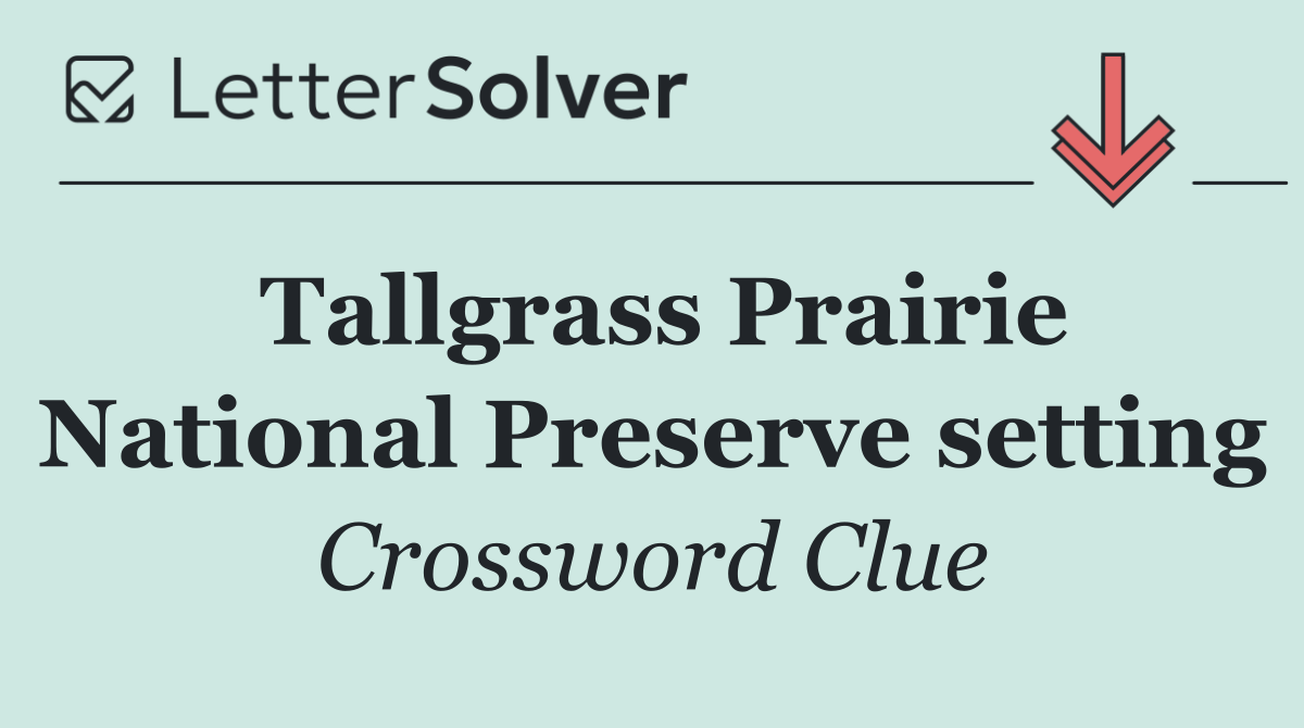 Tallgrass Prairie National Preserve setting