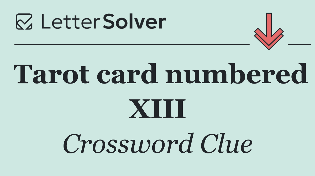 Tarot card numbered XIII