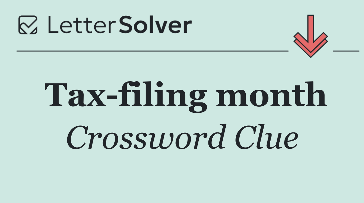 Tax filing month
