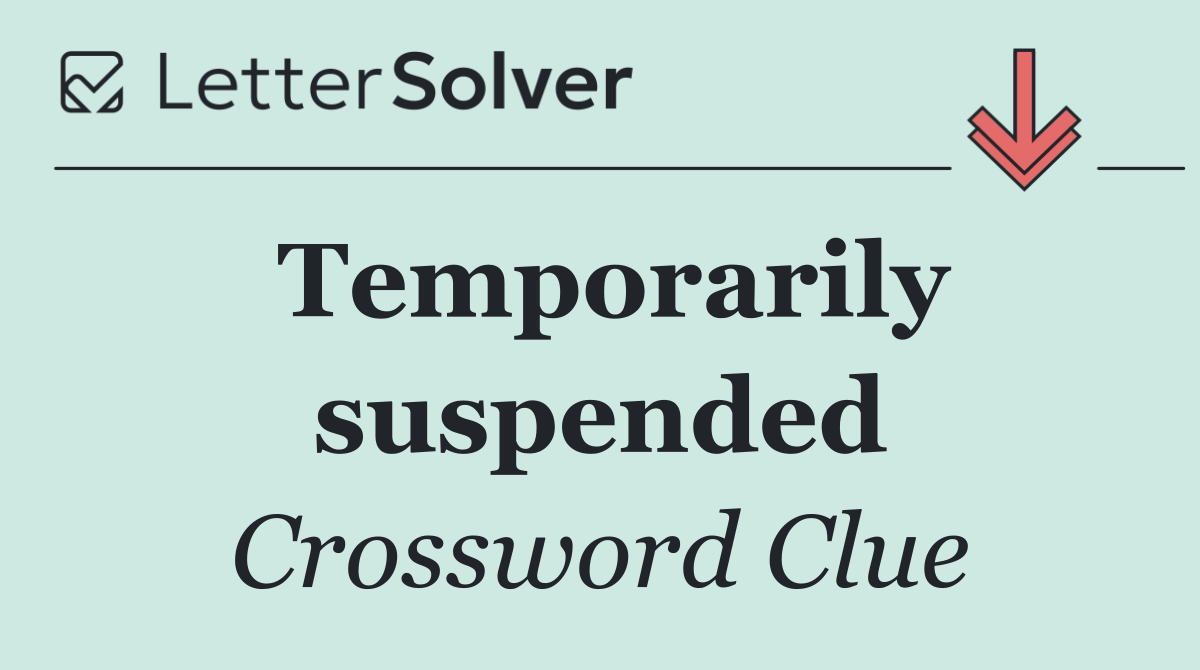Temporarily suspended