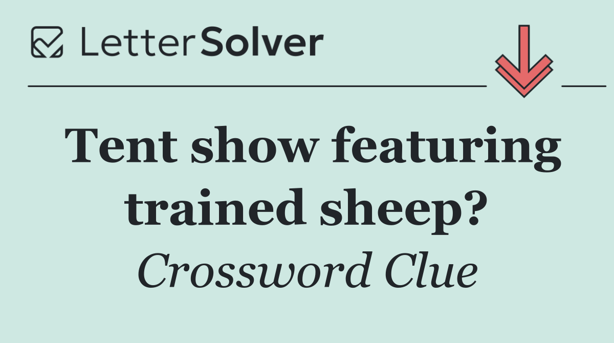Tent show featuring trained sheep?