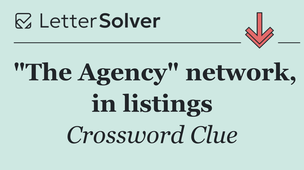 "The Agency" network, in listings