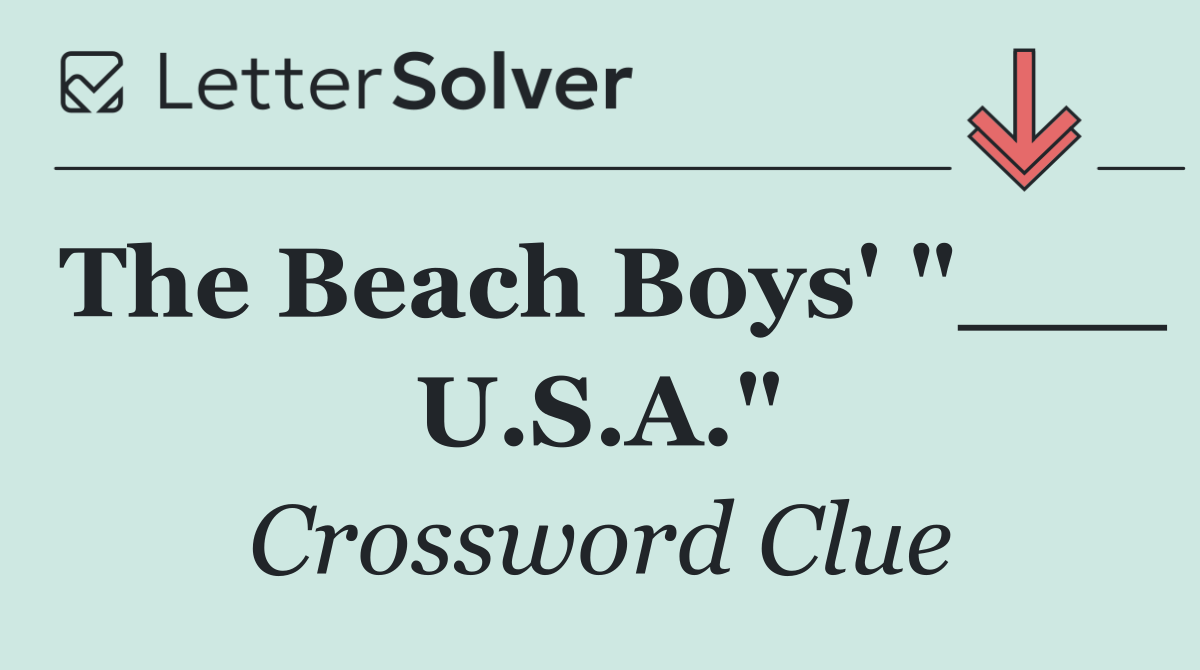 The Beach Boys' "___ U.S.A."