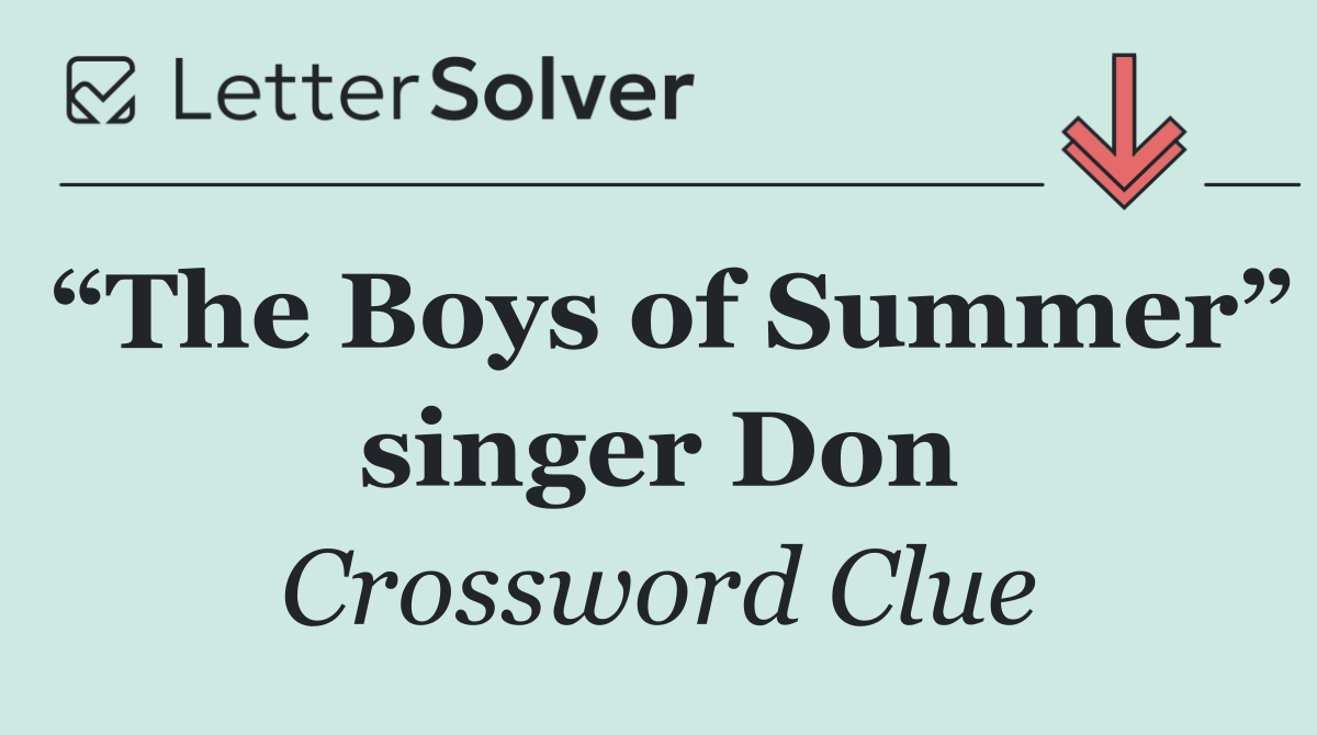 “The Boys of Summer” singer Don