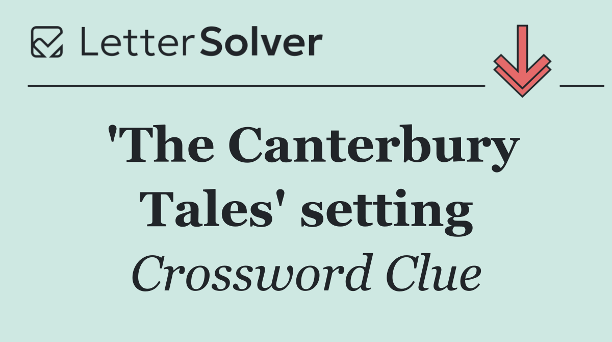 'The Canterbury Tales' setting
