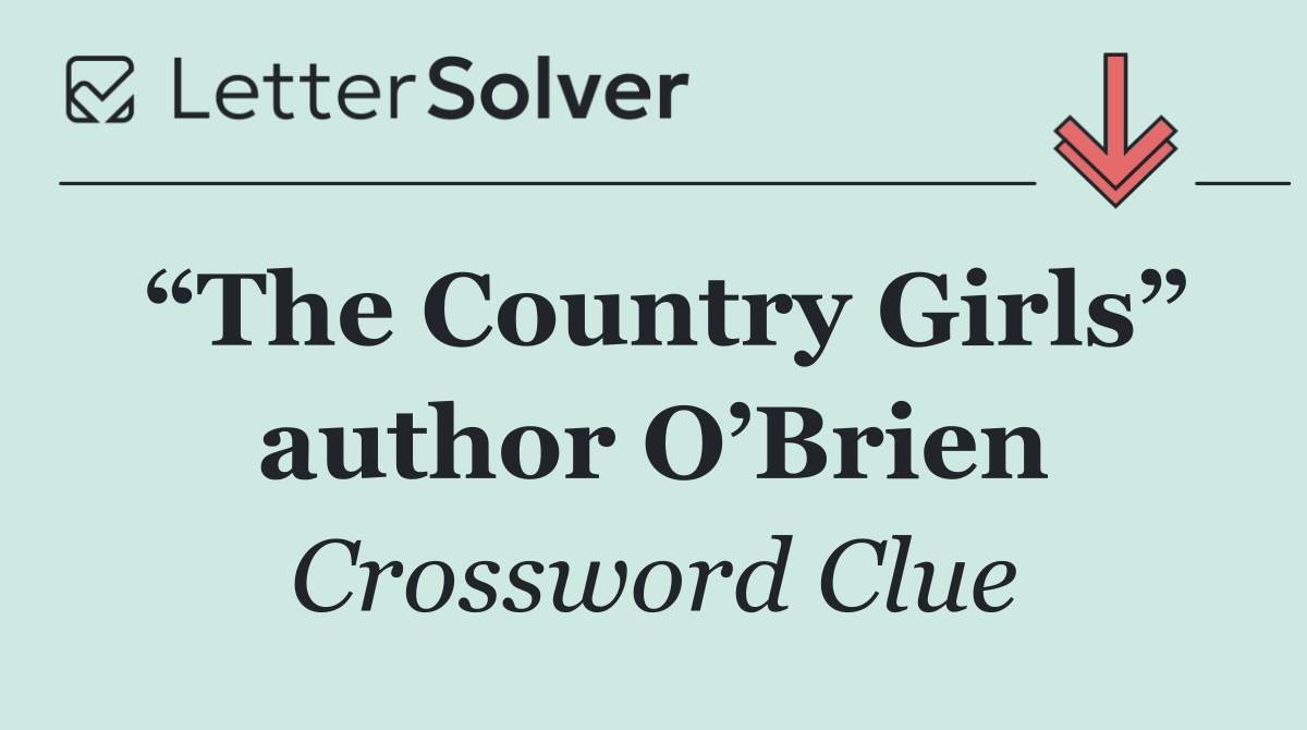 “The Country Girls” author O’Brien