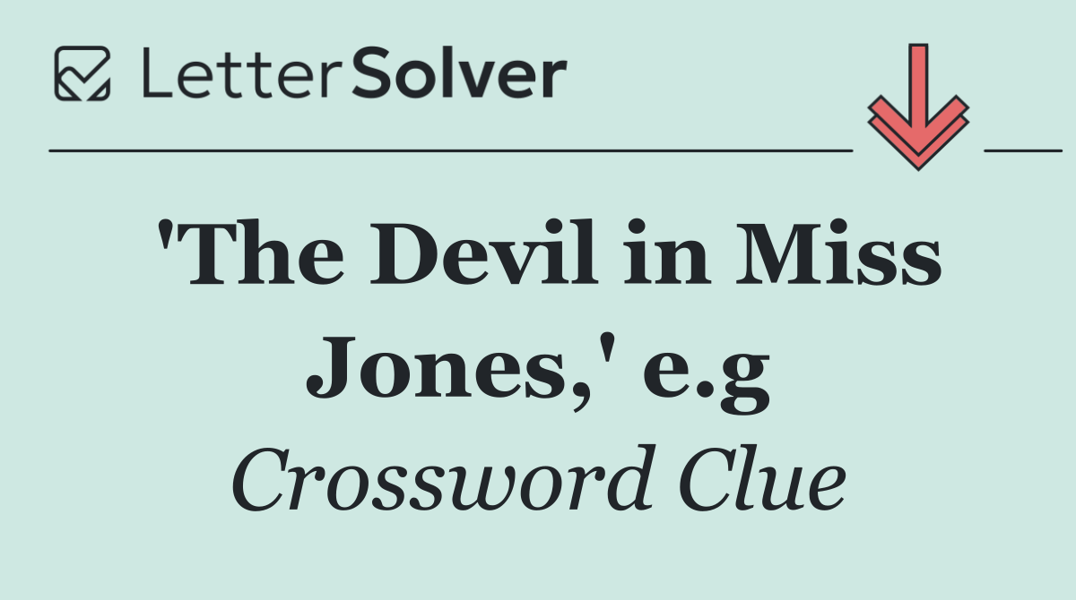'The Devil in Miss Jones,' e.g