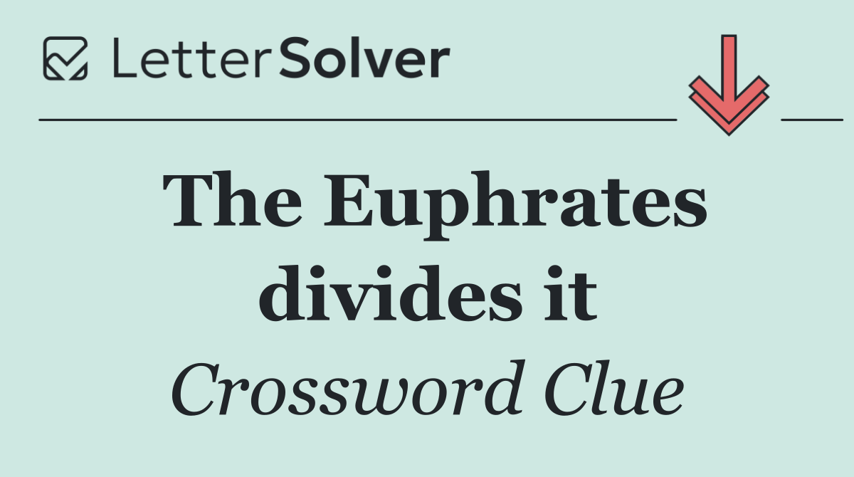 The Euphrates divides it