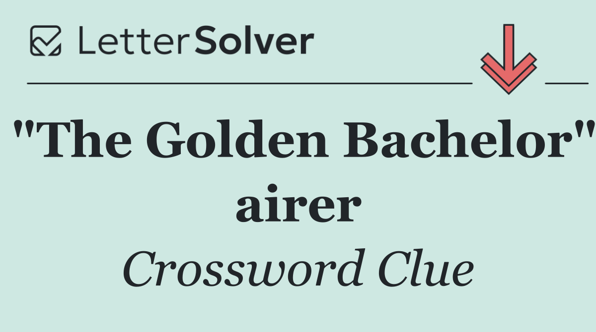 "The Golden Bachelor" airer