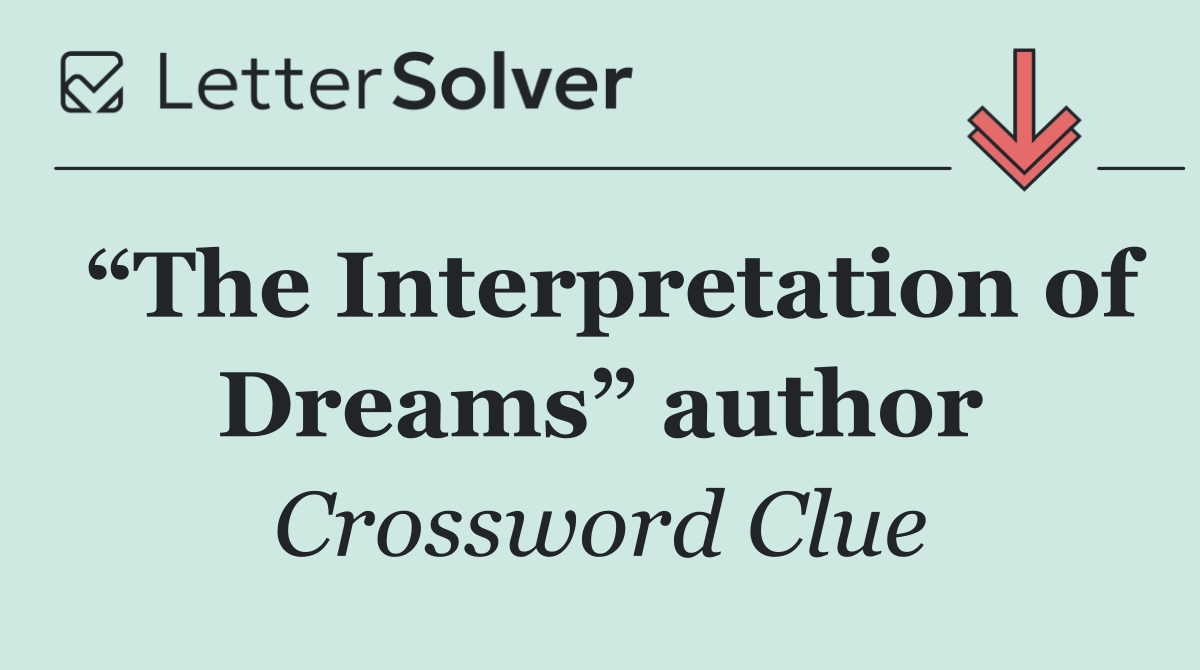 “The Interpretation of Dreams” author